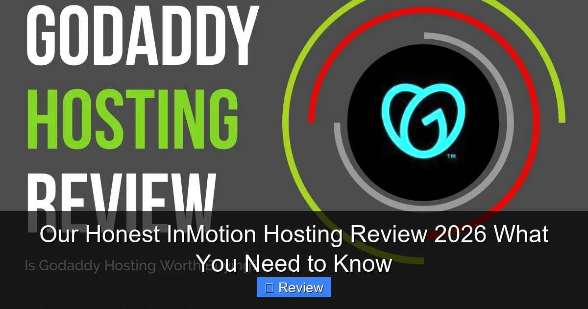 Our Honest InMotion Hosting Review 2026 What You Need to Know