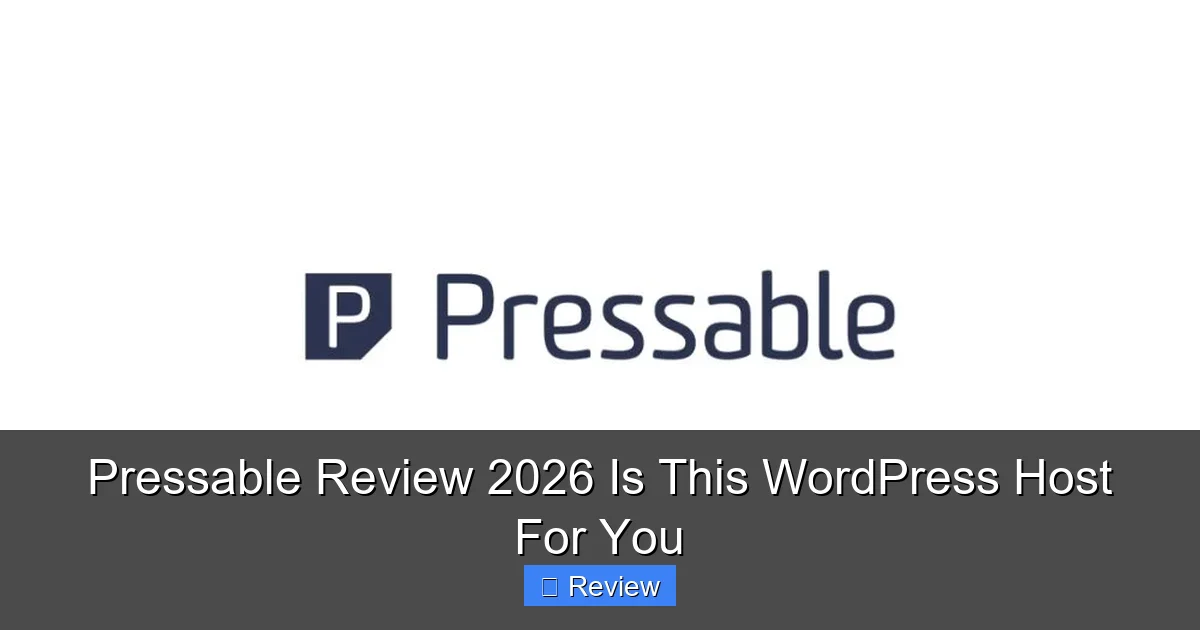 Pressable Review 2026 Is This WordPress Host For You
